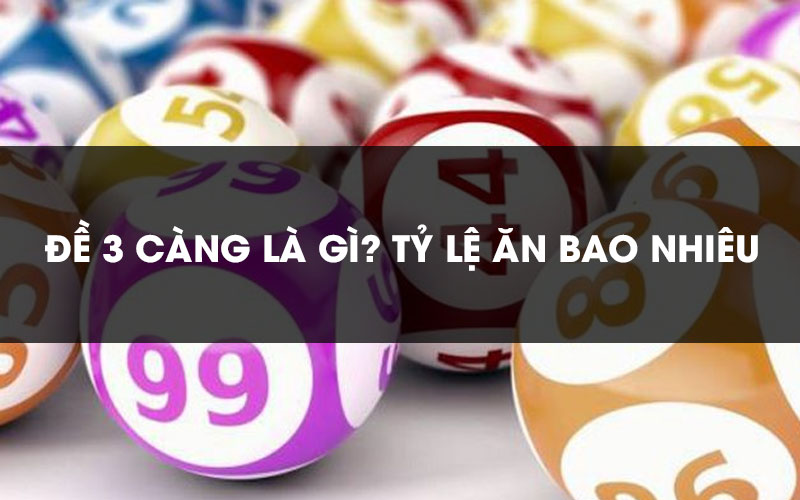 Lô đề 3 càng là gì?